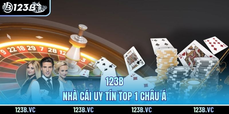 123B - Nhà cái uy tín top 1 châu Á